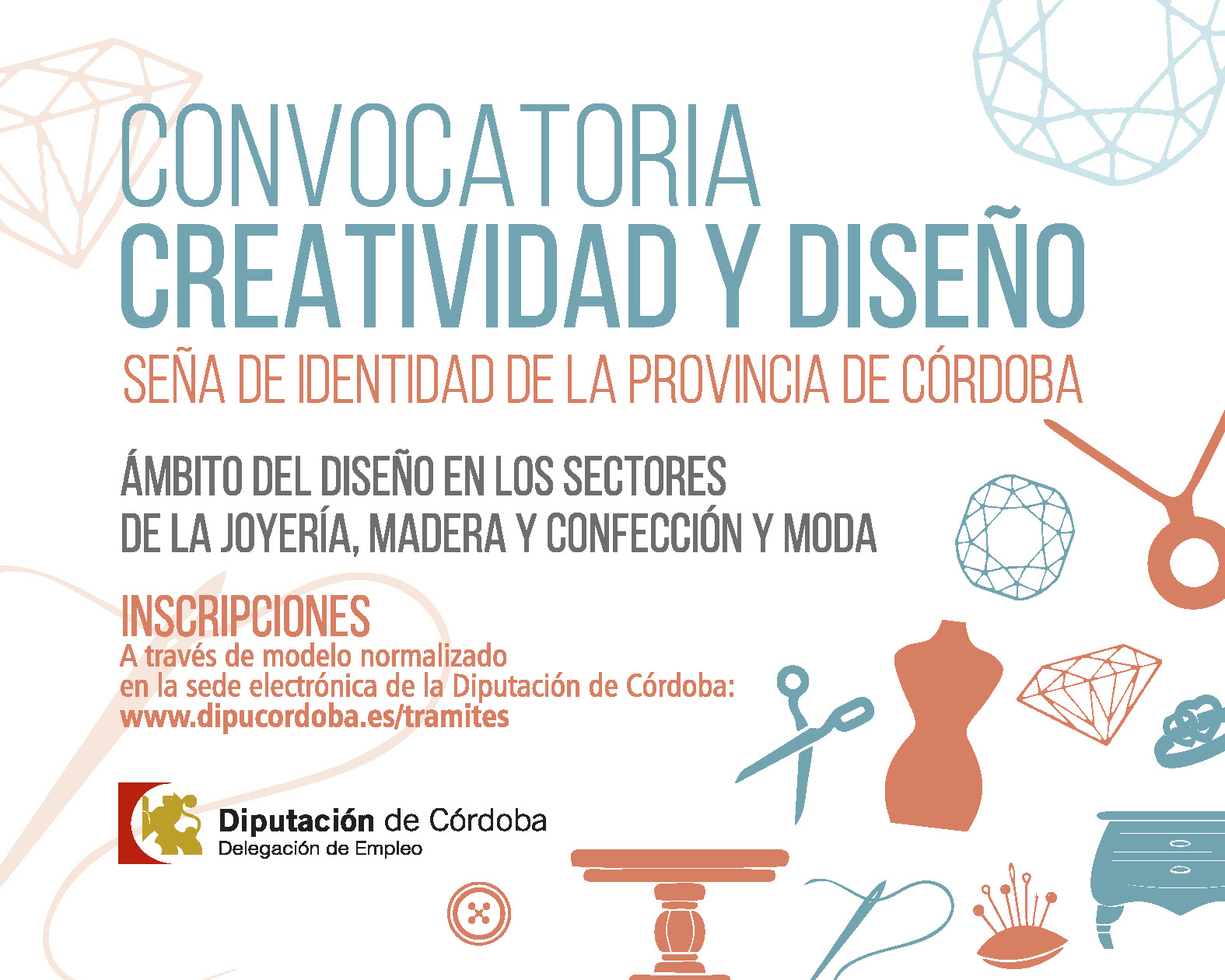 CONVOCATORIA CREATIVIDAD Y DISEÑO, SEÑA DE IDENTIDAD DE LA PROVINCIA DE CÓRDOBA, DEL DEPARTAMENTO DE EMPLEO Y PROTECCIÓN CIVIL DE LA DIPUTACIÓN PROVINCIAL DE CÓRDOBA 2018